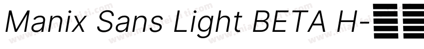 Manix Sans Light BETA H字体转换
